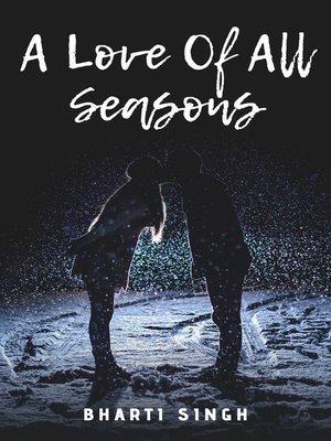 cover image of A Love of All Seasons